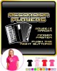 Accordion Squeeze Harder - LADY FIT T SHIRT