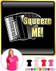 Accordion Squeeze Me - LADY FIT T SHIRT