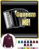 Accordion Squeeze Me - ZIP SWEATSHIRT
