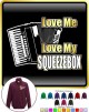 Accordion Love My Squeezebox - ZIP SWEATSHIRT