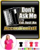Accordion Dont Ask Me - LADY FIT T SHIRT