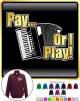 Accordion Pay or I Play - ZIP SWEATSHIRT