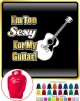 Acoustic Guitar Im Too Sexy - HOODY 