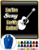 Acoustic Guitar Im Too Sexy - ZIP HOODY 