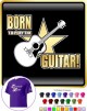 Acoustic Guitar Born To Play - CLASSIC T SHIRT  