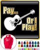 Acoustic Guitar Pay or I Play - HOODY  