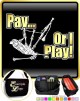 Bagpipe Pay or I Play - TRIO SHEET MUSIC & ACCESSORIES BAG  