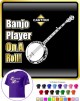 Banjo On A Roll - CLASSIC T SHIRT 