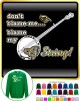 Banjo Blame My G String - SWEATSHIRT 