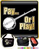 Banjo Pay or I Play - TRIO SHEET MUSIC & ACCESSORIES BAG  