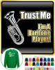 Baritone Trust Me - SWEATSHIRT