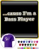 Bass Guitar Cause - CLASSIC T SHIRT 