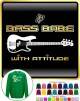 Bass Guitar Bass Babe Attitude 3 - SWEATSHIRT 