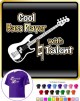 Bass Guitar Cool Natural Talent - CLASSIC T SHIRT  