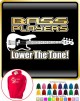 Bass Guitar Bass Players Lower The Tone - HOODY  