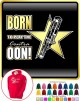Contra Bassoon Born To Play The Oon - HOODY  