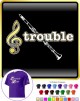 Clarinet Treble Trouble - T SHIRT