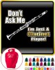Clarinet Dont Ask Me - HOODY 