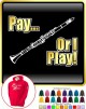 Clarinet Pay or I Play - HOODY 