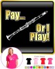 Clarinet Pay or I Play - LADYFIT T SHIRT 