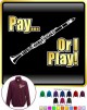 Clarinet Pay or I Play - ZIP SWEATSHIRT 