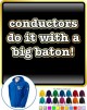 Conductor Do It With Big Baton - ZIP HOODY  