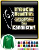 Conductor You Have Found Your - SWEATSHIRT  
