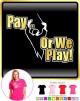 Conductor Pay or I Play - LADY FIT T SHIRT  