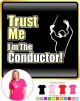 Conductor Trust Me - LADY FIT T SHIRT  