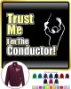 Conductor Trust Me - ZIP SWEATSHIRT  