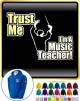Conductor Trust Me Music Teacher - ZIP HOODY  