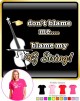 Double Bass Blame My G String - LADYFIT T SHIRT  