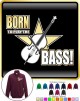 Double Bass Born To Play - ZIP SWEATSHIRT  