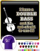 Double Bass Not Afraid Use - CLASSIC T SHIRT  