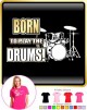 Drum Kit Born To Play - LADY FIT T SHIRT  