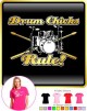 Drum Kit Sticks Drum Chicks Rule - LADY FIT T SHIRT 