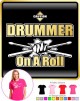 Drum Fist Sticks Drummer On Roll - LADY FIT T SHIRT  