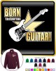 Electric Guitar Born To Play - ZIP SWEATSHIRT  