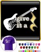 Electric Guitar Give It A Rest - CLASSIC T SHIRT  