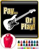 Electric Guitar Pay or I Play - HOODY  