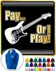 Electric Guitar Pay or I Play - ZIP HOODY  