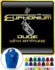 Euphonium Dude Attitude - ZIP HOODY