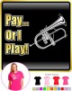 Flugelhorn Flugel Pay or I Play - LADYFIT T SHIRT 