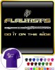 Flute Do It On The Side - T SHIRT