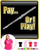 Flute Pay or I Play - LADYFIT T SHIRT 
