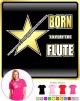 Flute Born To Play - LADYFIT T SHIRT  
