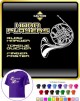 French Horn Blow Harder - T SHIRT 
