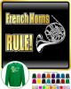 French Horn Rule - SWEATSHIRT 