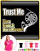 French Horn Trust Me - LADYFIT T SHIRT 
