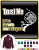 French Horn Trust Me - ZIP SWEATSHIRT 